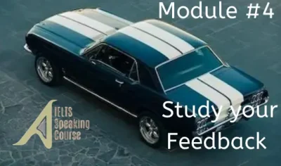 Module #4: Study Your Feedback